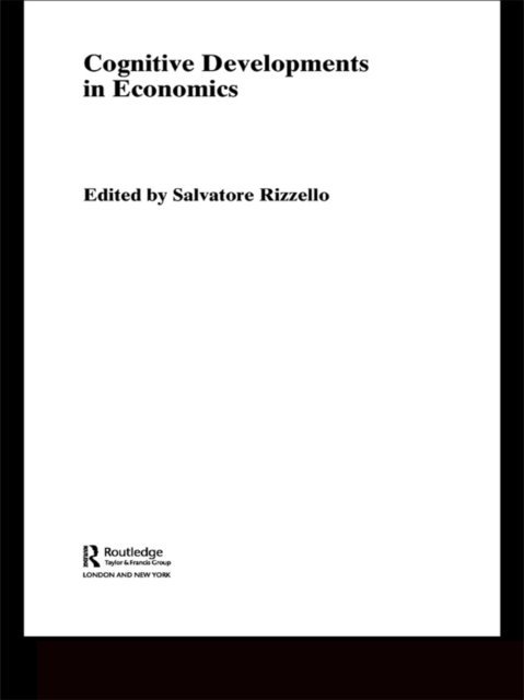 Salvatore Rizzello - Cognitive Developments in Economics, E-bok