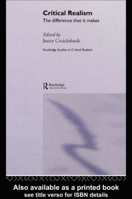 Justin Cruickshank - Critical Realism, E-bok