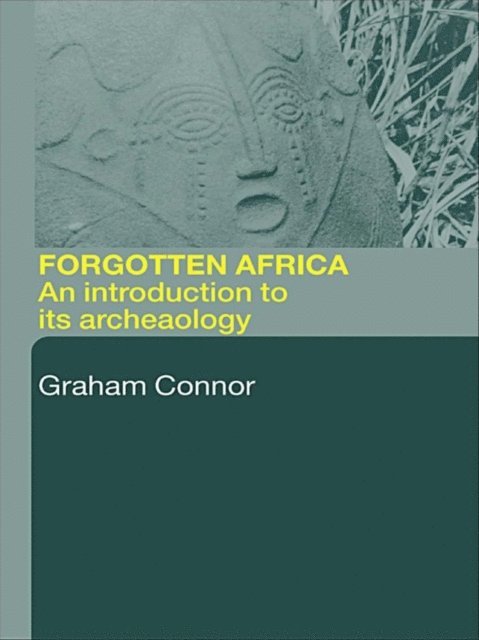 Graham Connah - Forgotten Africa, E-bok