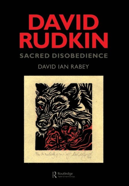 David I. Rabey, David Ian Rabey - David Rudkin: Sacred Disobedience, E-bok