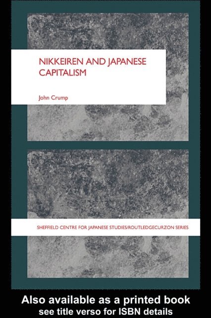 John Crump - Nikkeiren and Japanese Capitalism, E-bok