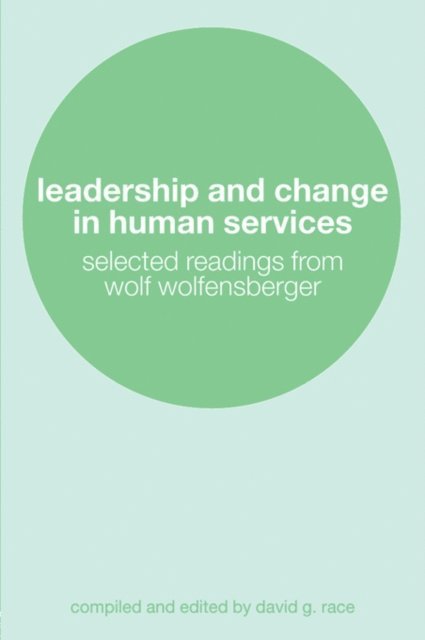 David Race - Leadership and Change in Human Services, E-bok. Tillgänglighet: Lägg i varukorg