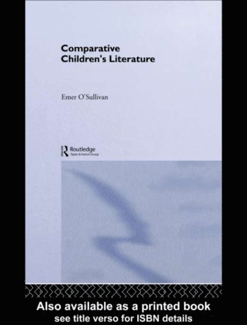 Emer O'Sullivan - Comparative Children's Literature, E-bok