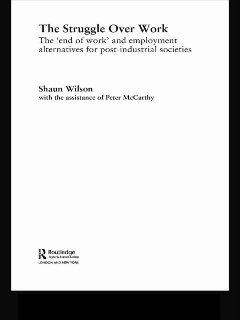 Shaun Wilson - Struggle Over Work, E-bok
