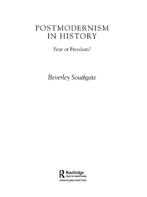 Beverley Southgate - Postmodernism in History, E-bok