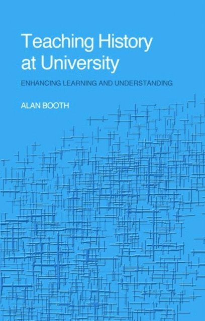 Alan Booth - Teaching History at University, E-bok