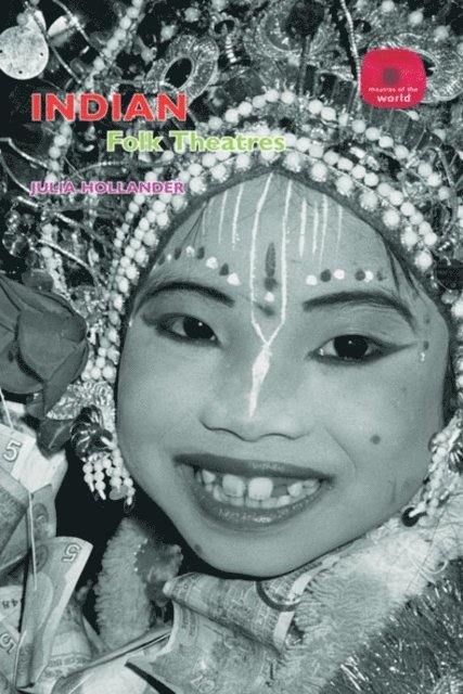 Julia Hollander - Indian Folk Theatres, E-bok