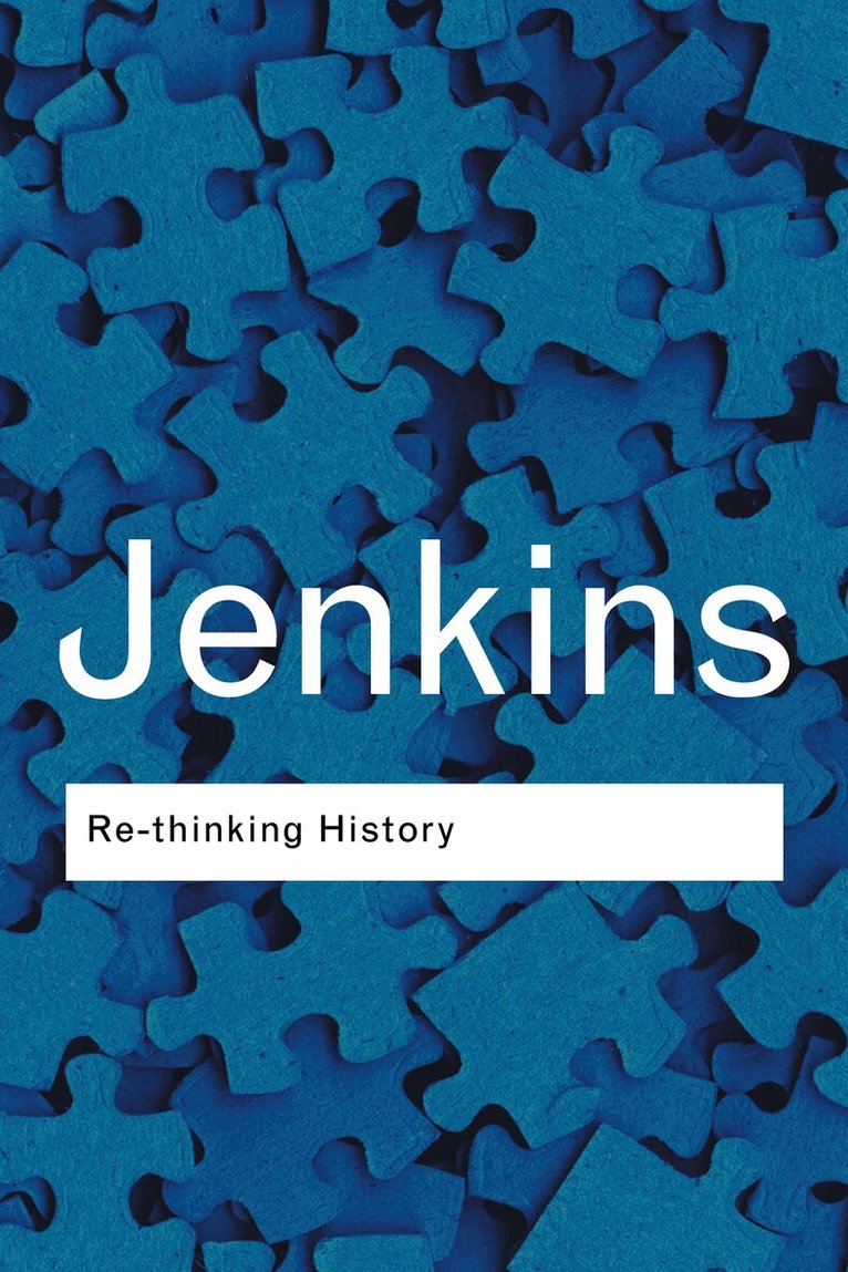 Keith Jenkins - Rethinking History, E-bok