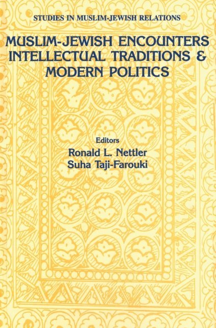 Ronald L. Nettler - Muslim-Jewish Encounters, E-bok