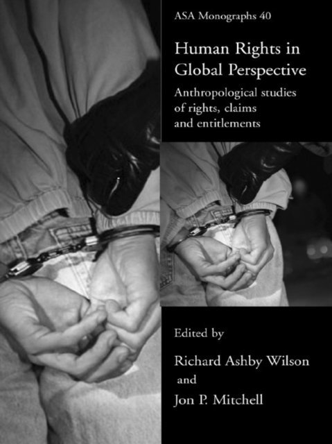 Richard A. Wilson, Jon P. Mitchell - Human Rights in Global Perspective, E-bok