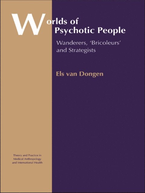Els van Dongen - Worlds of Psychotic People, E-bok