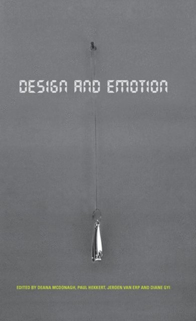Diane Gyi, Jeroen van Erp, Paul Hekkert, Deana McDonagh - Design and Emotion, E-bok