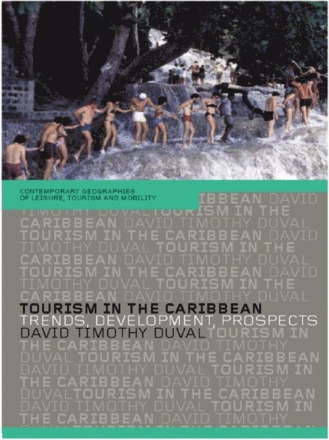 David Timothy Duval - Tourism in the Caribbean, E-bok