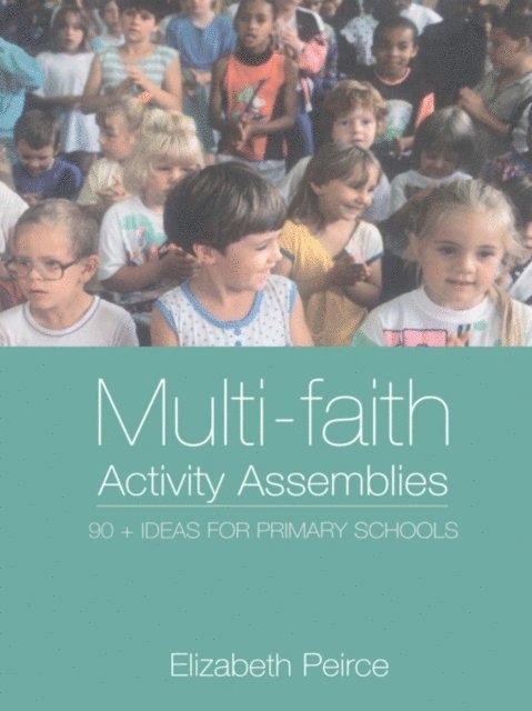 Elizabeth Peirce - Multi-Faith Activity Assemblies, E-bok