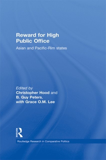 B. Guy Peters, Christopher Hood - Reward for High Public Office, E-bok