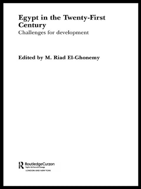 M. Riad El-Ghonemy - Egypt in the Twenty First Century, E-bok