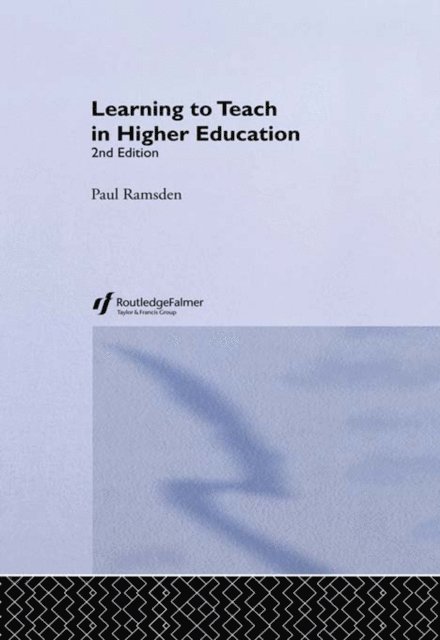 Paul Ramsden - Learning to Teach in Higher Education, E-bok