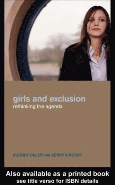 Kerry Vincent, Audrey Osler - Girls and Exclusion, E-bok