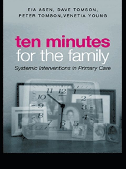 Peter Tomson, Venetia Young, Dave Tomson, Eia Asen - Ten Minutes for the Family, E-bok