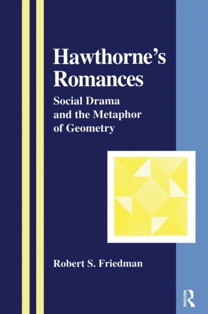 Robert S. Friedman - Hawthorne's Romances, E-bok