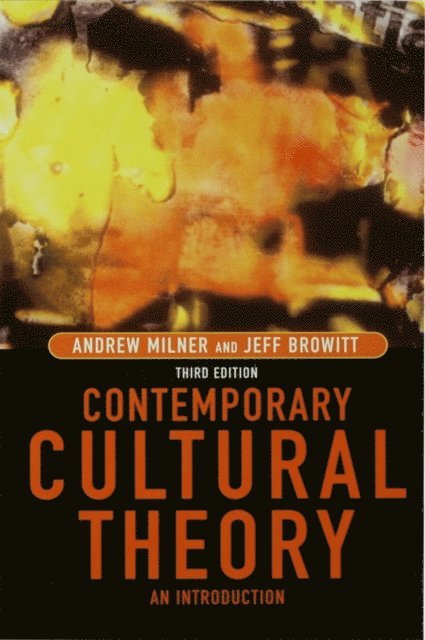 Jeff Browitt, Andrew Milner - Contemporary Cultural Theory, E-bok