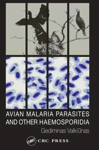 Gediminas Valkiunas - Avian Malaria Parasites and other Haemosporidia, E-bok. Tillgänglighet: Lägg i varukorg