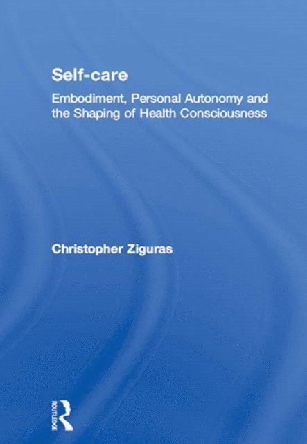 Christopher Ziguras - Self-care, E-bok