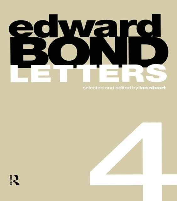 Ian Stuart - Edward Bond: Letters 4, E-bok