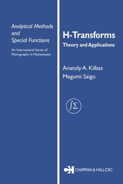 Anatoly A. Kilbas - H-Transforms, E-bok
