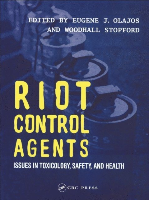 M.D. Woodhall Stopford, Eugene J. Olajos - Riot Control Agents, E-bok. Tillgänglighet: Lägg i varukorg