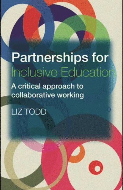 Liz Todd - Partnerships for Inclusive Education, E-bok