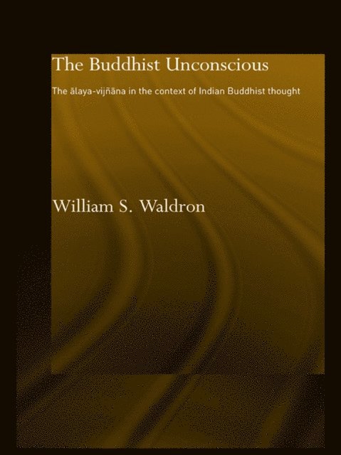 William S Waldron - Buddhist Unconscious, E-bok