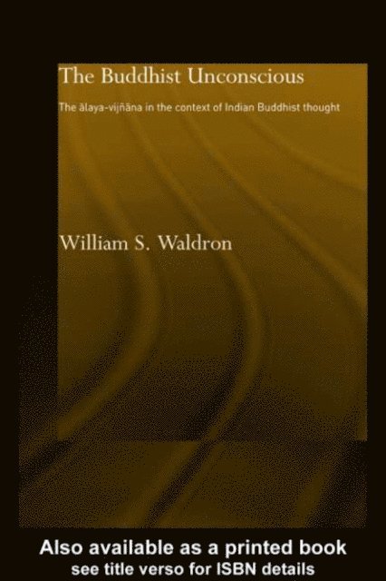 William S Waldron - Buddhist Unconscious, E-bok