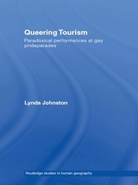 Lynda Johnston - Queering Tourism, E-bok