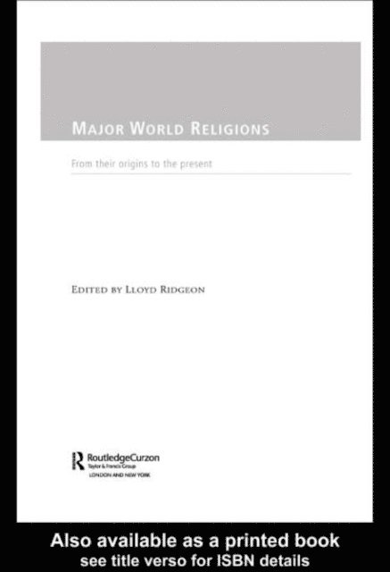 Lloyd Ridgeon - Major World Religions, E-bok