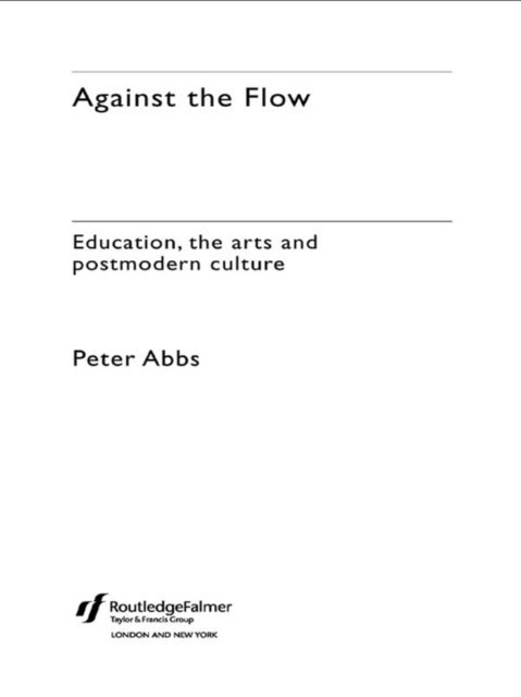 Peter Abbs - Against the Flow, E-bok