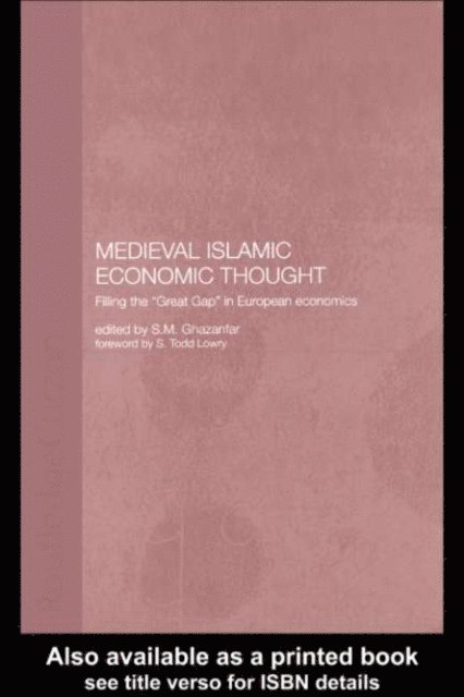 S.M. Ghazanfar - Medieval Islamic Economic Thought, E-bok