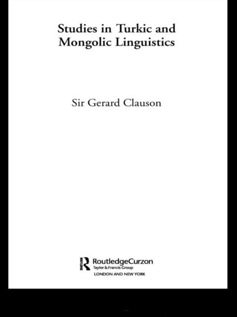 Gerard Clauson - Studies in Turkic and Mongolic Linguistics, E-bok