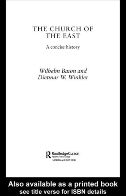 Dietmar W. Winkler, Wilhelm Baum - Church of the East, E-bok
