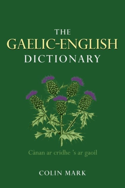 Colin B.D. Mark - Gaelic-English Dictionary, E-bok