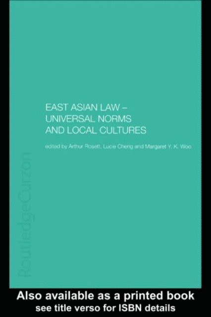 Margaret Woo, Arthur Rosett, Lucie Cheng - East Asian Law, E-bok