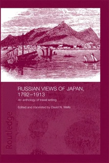 David N. Wells - Russian Views of Japan, 1792-1913, E-bok. Tillgänglighet: Lägg i varukorg