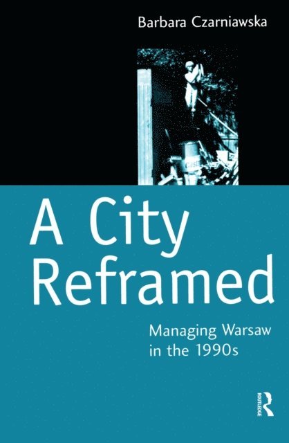 Barbara Czarniawska - City Reframed, E-bok