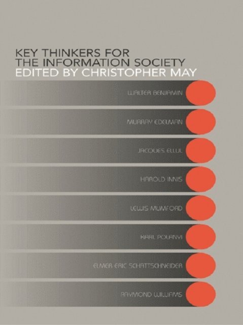 Christopher May - Key Thinkers for the Information Society, E-bok