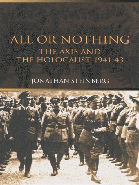 Jonathan Steinberg - All or Nothing, E-bok