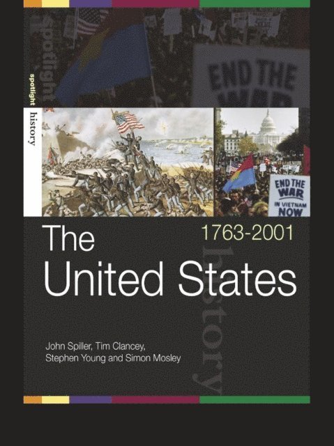 Stephen Young, John Spiller, Simon Mosley, Tim Clancey - United States, 1763-2001, E-bok