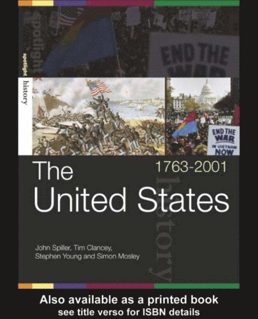 Stephen Young, John Spiller, Simon Mosley, Tim Clancey - United States, 1763-2001, E-bok