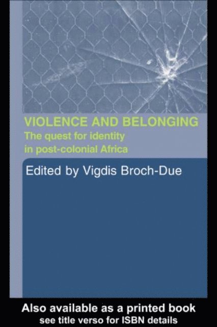 Vigdis Broch-Due - Violence and Belonging, E-bok