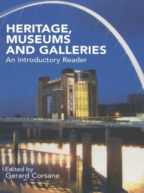 Gerard Corsane - Heritage, Museums and Galleries, E-bok