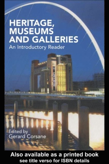 Gerard Corsane - Heritage, Museums and Galleries, E-bok